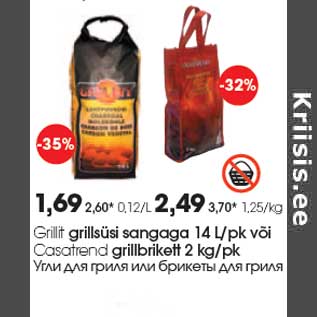 Allahindlus - Grillit grillsüsi sangaga 14 L/pk või Casatrend grillbrikett 2 kg/pk