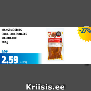 Allahindlus - MAKS&MOORITS GRILL-LIHA PUNASES MARINAADIS 500 g