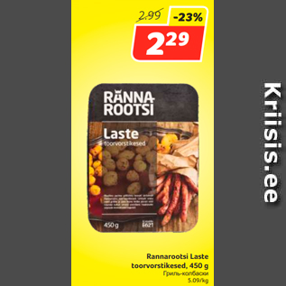 Allahindlus - Rannarootsi Laste toorvorstikesed, 450 g