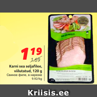 Allahindlus - Karni sea seljafilee, viilutatud, 120 g