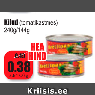 Allahindlus - Kilud (tomatikastmes) 240 g/144 g