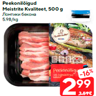 Allahindlus - Peekonilõigud Meistrite Kvaliteet, 500 g