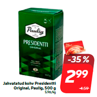 Allahindlus - Jahvatatud kohv Presidentti Original, Paulig, 500 g