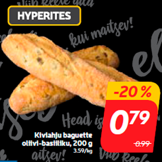 Allahindlus - Kiviahju baguette oliivi-basiiliku, 200 g