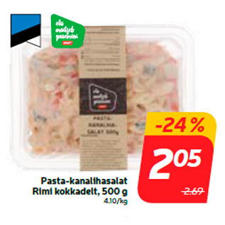 Allahindlus - Pasta-kanalihasalat Rimi kokkadelt, 500 g