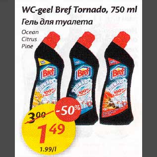 Allahindlus - WC-geel Вref Тоrnаdо,750 ml