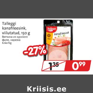 Allahindlus - Talleggi kanafileesink, viilutatud, 150 g