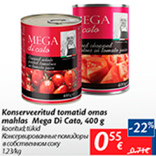 Allahindlus - Konserveeritud tomatid omas mahlas Mega Di Cato, 400 g