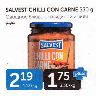 Allahindlus - SALVEST CHILLI CON CARNE 530 G