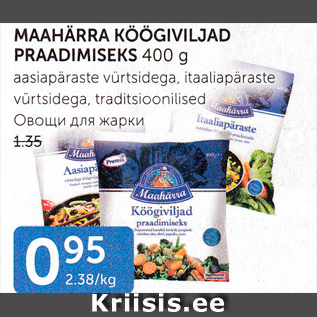 Allahindlus - MAAHÄRRA KÖÖGIVILJAD PRAADIMISEKS 400 G