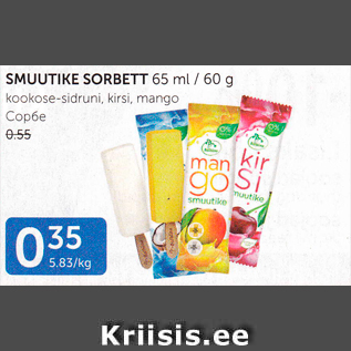 Allahindlus - SMUUTIKE SORBET 65 ML / 60 G