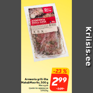 Allahindlus - Armeenia grill-liha Maks&Moorits, 500 g