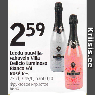 Allahindlus - Leedu puuviljavahuvein Villa Delicio Luminoso Bianco või Rose