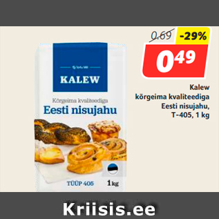 Allahindlus - Kalew kõrgeima kvaliteediga Eesti nisujahu, T-405, 1 kg