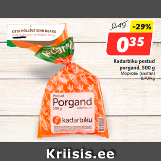 Allahindlus - Kadarbiku pestud porgand, 500 g