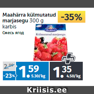 Allahindlus - Maahärra külmutatud marjasegu 300 g