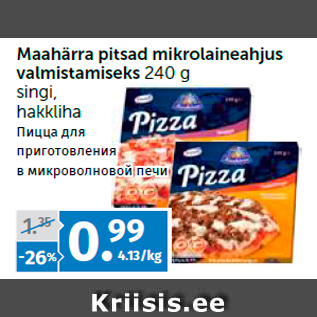 Allahindlus - Maahärra pitsad mikrolaineahjus valmistamiseks 240 g