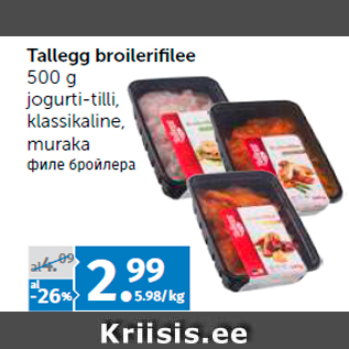 Allahindlus - Tallegg broilerifilee 500 g