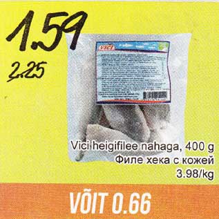 Allahindlus - Vici heigifilee nahaga, 400 g