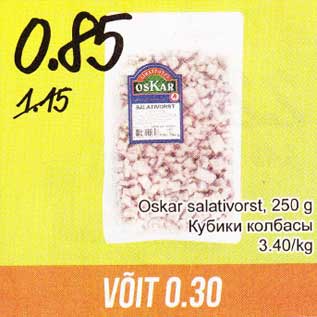 Allahindlus - Oskar salativorst, 250 g