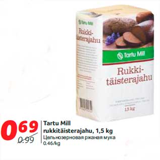 Allahindlus - Tartu Mill rukkitäisterajahu, 1,5 kg