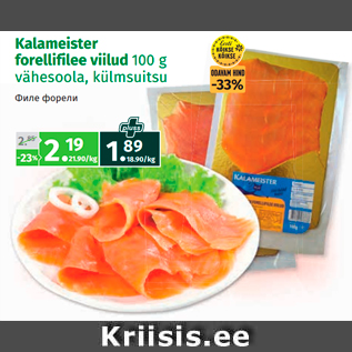 Allahindlus - Kalameister forellifilee viilud 100 g