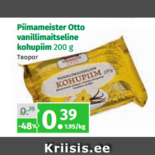 Allahindlus - Piimameister Otto vanillimaitseline kohupiim 200 g