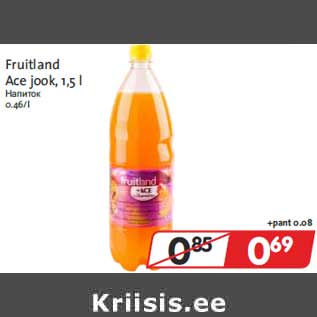 Allahindlus - Fruitland Ace jook, 1,5 l