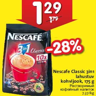 Allahindlus - Nescafe Classic 3in1 lahustuv kohvijook, 175 g