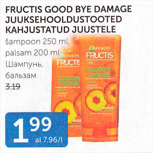 Allahindlus - FRUCTIS GOOD BYE DAMAGE JUUKSEHOOLDUSTOOTED KAHJUSTATUD JUUSTELE