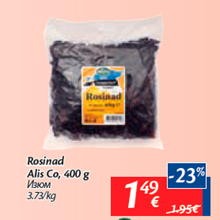 Allahindlus - Rosinad Alis Co, 400 g