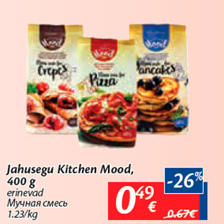 Allahindlus - Jahusegu Kitchen Mood, 400 g