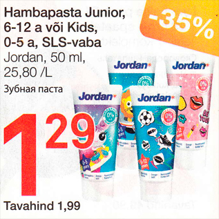 Allahindlus - Hambapasta Junior, 6-12 a või Kids, 0-5 a, SLS-vaba