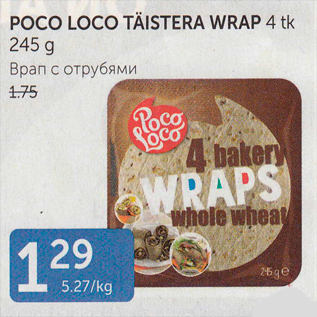 Allahindlus - POCO LOCO TÄISTERA WRAP 4 TK, 245 G