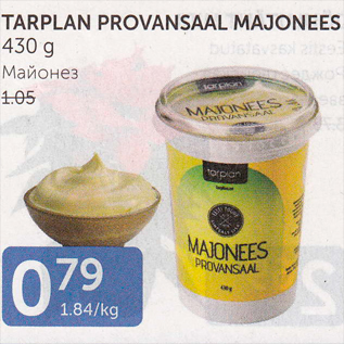 Allahindlus - TARPLAN PROVANSAAL MAJONEES 430 G