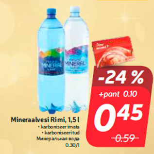 Allahindlus - Mineraalvesi Rimi, 1,5 l