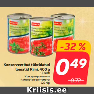 Allahindlus - Konserveeritud tükeldatud tomatid Rimi, 400 g