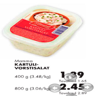 Allahindlus - Mamma kartuli-vorstisalat 400 või 800g