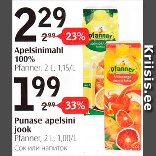 Allahindlus - Apelsinimahl 100%, Pfanner, 2 L; Punase apelsini jook, Pfanner, 2 L