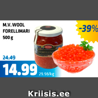 Allahindlus - M.V. WOOL FORELLIMARI 500 g