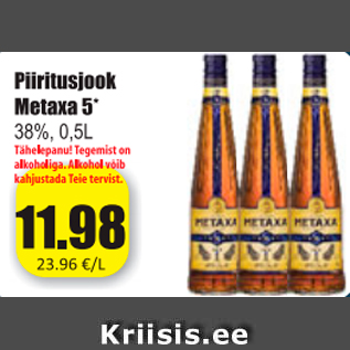 Allahindlus - Piiritusjook Metaxa 5*