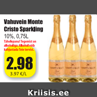 Allahindlus - Vahuvein Monte Cristo Sparkling