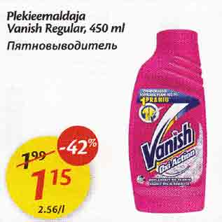 Allahindlus - Plekieemaldaja Vanish Regular,450 ml