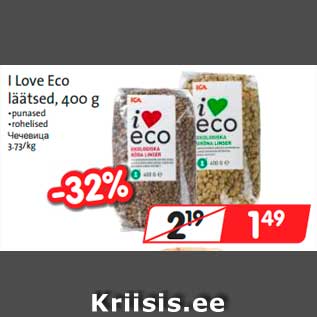 Allahindlus - I Love Eco läätsed, 400 g