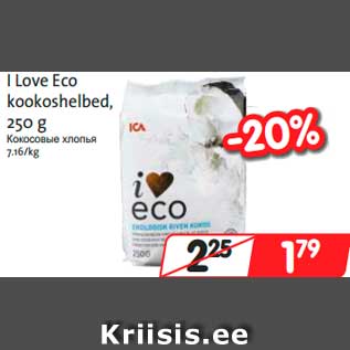 Allahindlus - I Love Eco kookoshelbed, 250 g