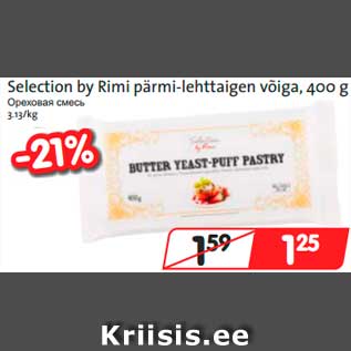 Allahindlus - Selection by Rimi pärmi-lehttaigen võiga, 400 g