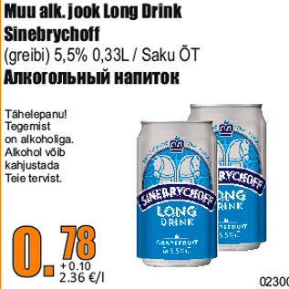 Allahindlus - Muu alk. jook Long Drink Sinebrychoff