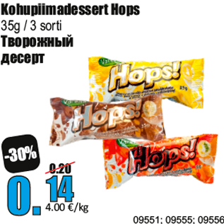 Allahindlus - Kohupiimadessert Hops