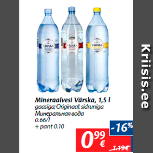 Allahindlus - Mineraalvesi Värska, 1,5 l