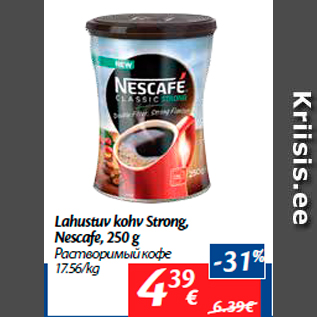 Allahindlus - Lahustuv kohv Strong, Nescafe, 250 g